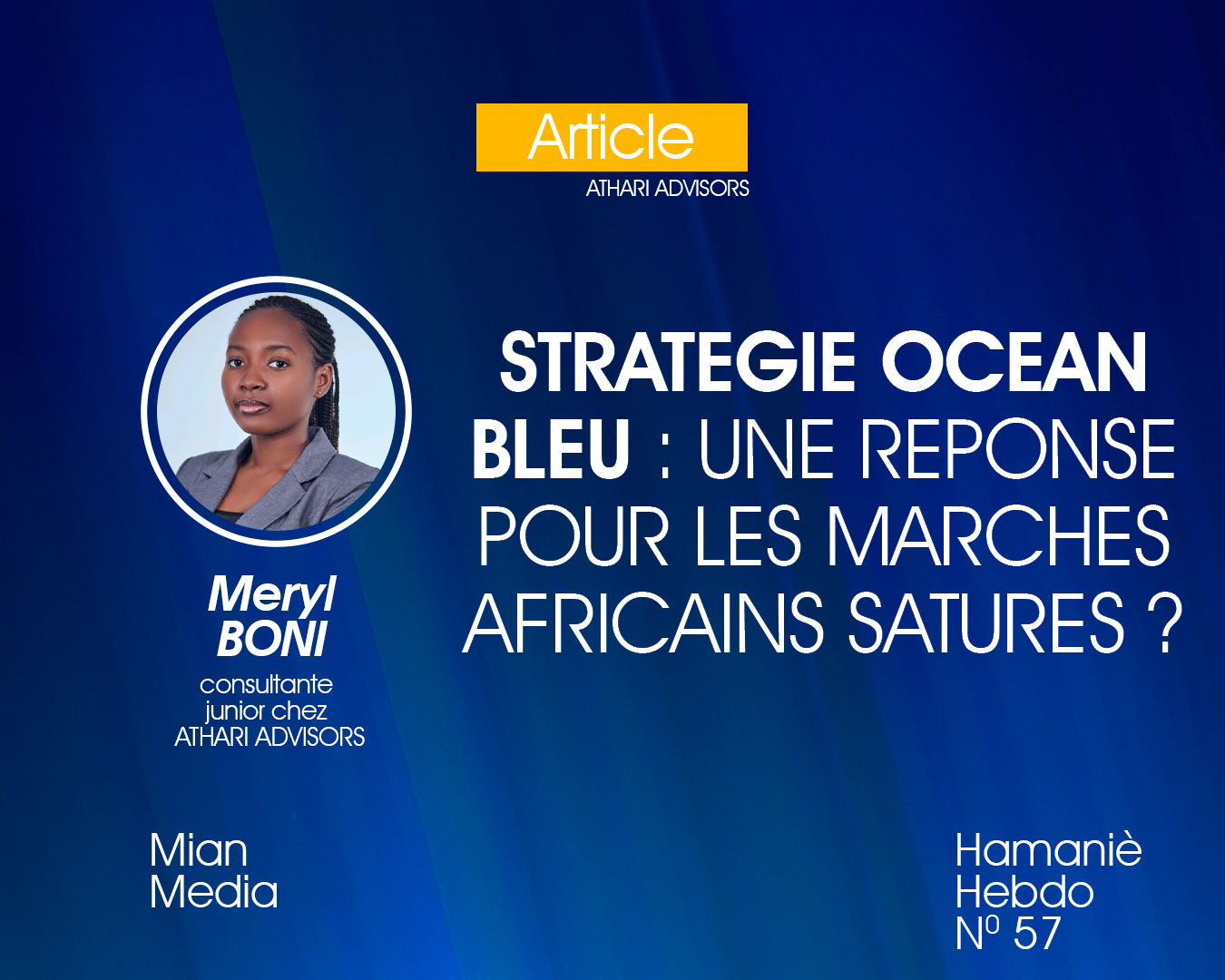 STRATEGIE OCEAN BLEU : UNE REPONSE POUR LES MARCHES AFRICAINS SATURES ?  Par Meryl BONI